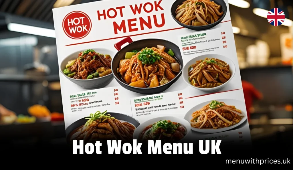 Hot Wok Menu UK