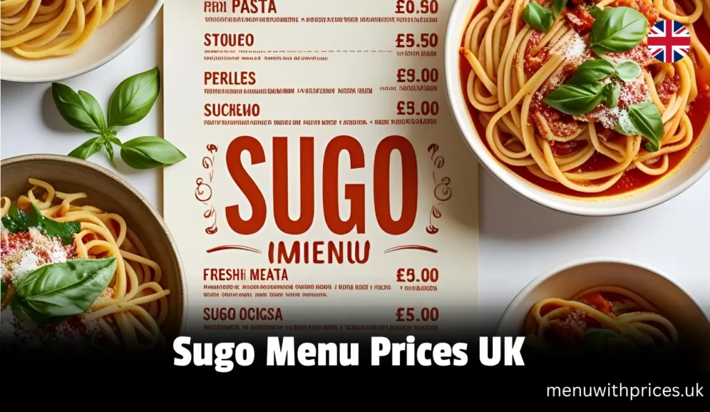 Sugo Menu Prices UK